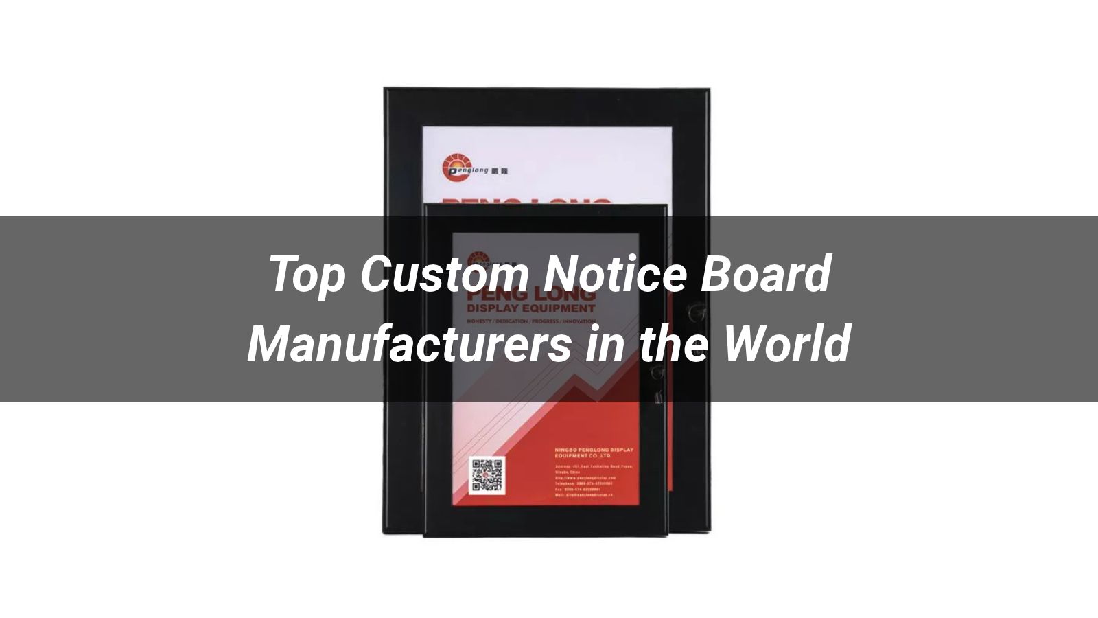 Top 10 Custom Notice Board Manufacturers in the World 2026