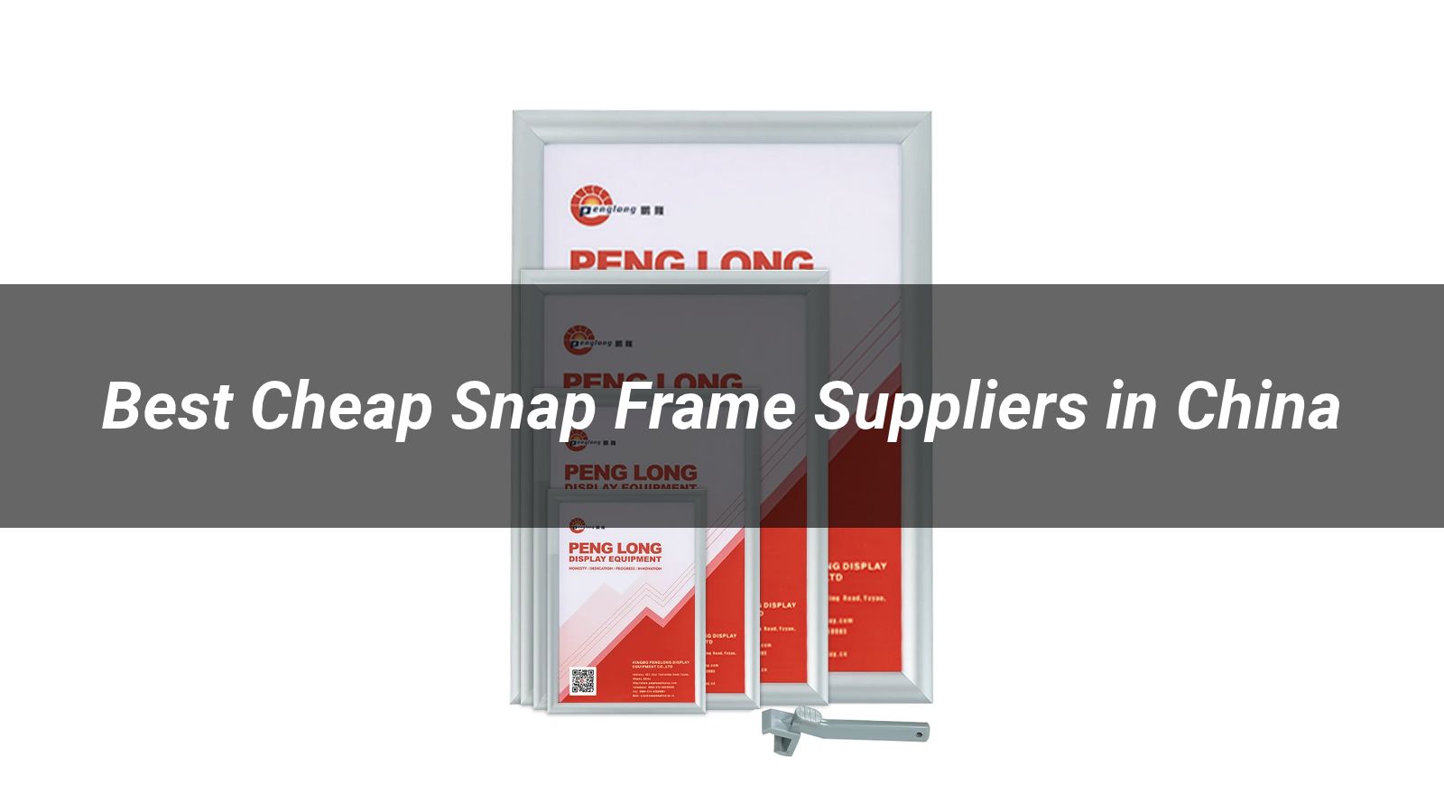 Best 5 Cheap Snap Frame Suppliers in China 2026